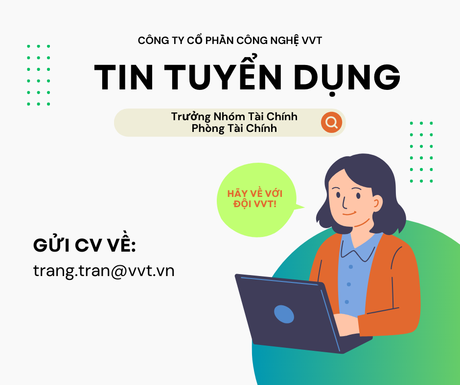 TUYỂN DỤNG TRƯỞNG NHÓM TÀI CHÍNH – PHÒNG TÀI CHÍNH